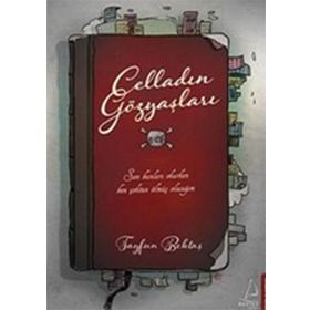 CELLADIN GÖZYAŞLARI - TAYFUN BEKTAŞ