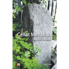 Cellat Mezarları Tunç Yayıncılık