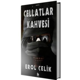 Cellatlar Kahvesi - Erol Çelik
