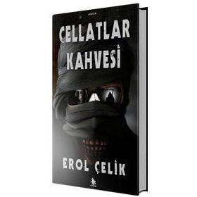 Cellatlar Kahvesi - Erol Çelik