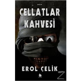 Cellatlar Kahvesi - Erol Çelik