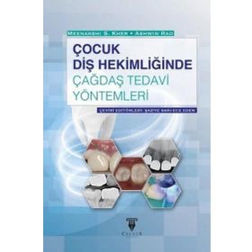 Celsus Kitabevi Çocuk Diş Hekimliğinde Çağdaş Tedavi Yöntemleri