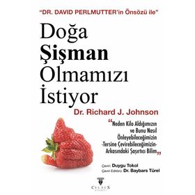 Celsus Kitabevi Doğa Şişman Olmamızı İstiyor