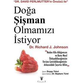 Celsus Kitabevi Doğa Şişman Olmamızı İstiyor