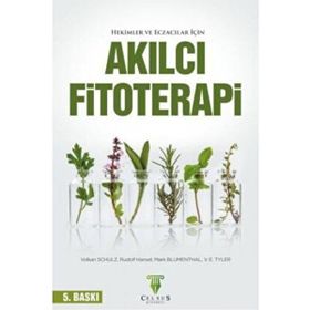 Celsus Kitabevi Hekimler ve Eczacılar İçin Akılcı Fitoterapi 5.Baskı