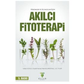 Celsus Kitabevi Hekimler ve Eczacılar İçin Akılcı Fitoterapi 5.Baskı