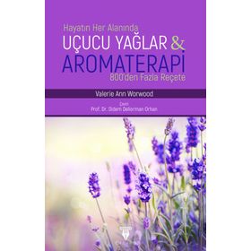 Celsus Kitabevi Uçucu Yağlar Ve Aromaterapi 800'den Fazla Reçete