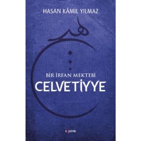 Celvetiyye - Hasan Kamil Yılmaz