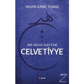 Celvetiyye - Hasan Kamil Yılmaz