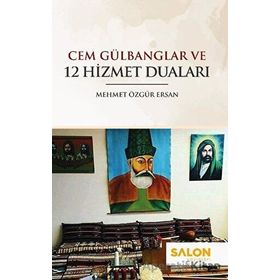 Cem Gülbanglar ve 12 Hizmet Duaları Mehmet Özgür Ersan
