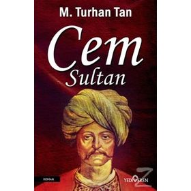 CEM SULTAN - M. TURHAN TAN