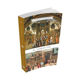 CEM SULTAN - M. TURHAN TAN