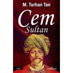 CEM SULTAN - M. TURHAN TAN