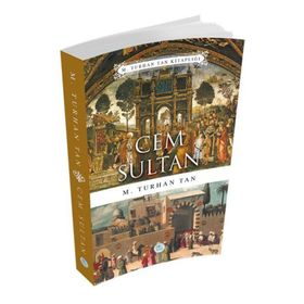 CEM SULTAN - M. TURHAN TAN
