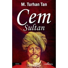 CEM SULTAN - M. TURHAN TAN
