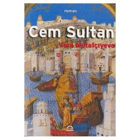 Cem Sultan - Vera Mutafçiyeva
