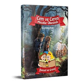 Cem ve Ceren Masallar Ülkesinde - Hansel ve Gretel - Fatih Şahin Işık