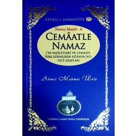 CEMAATLE NAMAZ - AHMET MAHMUT ÜNLÜ