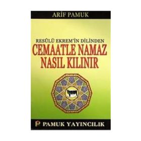 CEMAATLE NANAZ NASIL KILINIR? (NAMAZ-017/P9) - ARIF PAMUK
