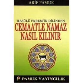 CEMAATLE NANAZ NASIL KILINIR? (NAMAZ-017/P9) - ARIF PAMUK