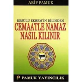 CEMAATLE NANAZ NASIL KILINIR? (NAMAZ-017/P9) - ARIF PAMUK