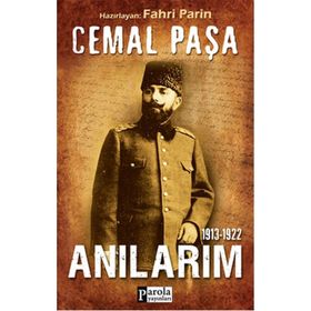 Cemal Paşa - 1913-1922 Anılarım - Cemal Paşa