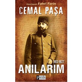 Cemal Paşa - 1913-1922 Anılarım - Cemal Paşa