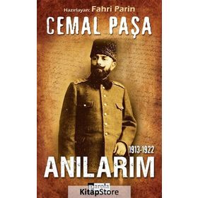 Cemal Paşa - 1913-1922 Anılarım - Cemal Paşa