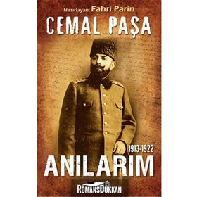 Cemal Paşa - 1913-1922 Anılarım - Cemal Paşa