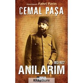 Cemal Paşa - 1913-1922 Anılarım - Cemal Paşa