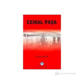CEMAL PAŞA - NEVZAT ARTUÇ