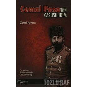 CEMAL PAŞA'NIN CASUSU İDİM - CEMAL AYMAN