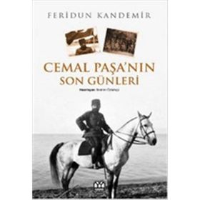 CEMAL PAŞA'NIN SON GÜNLERİ - FERIDUN KANDEMIR