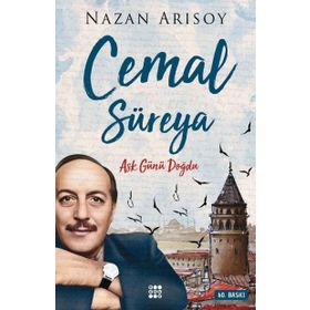 Cemal Süreya Aşk Günü Doğdu - Nazan Arısoy