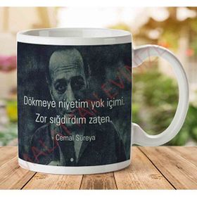 Cemal Süreya Dökmeye Niyetim Yok İçimi Baskılı Kupa Bardak