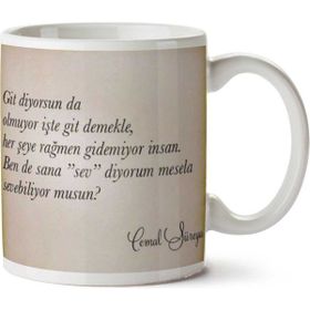Cemal Süreya Git Diyorsun Da Kupa Bardak