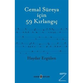 Cemal Süreya için 59 Kırlangıç - Haydar Ergülen