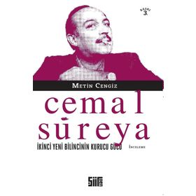 CEMAL SÜREYA İKİNCİ YENI BILINCININ KURUCU GÜCÜ - METIN CENGIZ