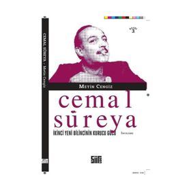 CEMAL SÜREYA İKİNCİ YENI BILINCININ KURUCU GÜCÜ - METIN CENGIZ
