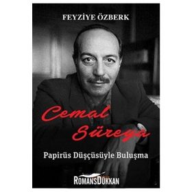 Cemal Süreya - Papirüs Düşüncesiyle Buluşma