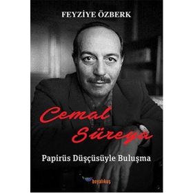 Cemal Süreya - Papirüs Düşüncesiyle Buluşma