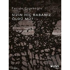 Cemal Süreya - Sizin Hiç Babanız Öldü mü?
