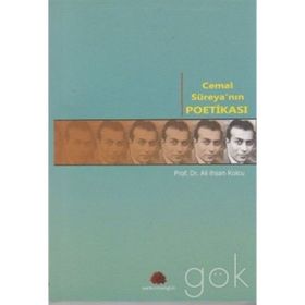 CEMAL SÜREYA'NIN POETİKASI - ALI İHSAN KOLCU