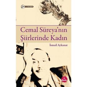 Cemal Süreya'nın Şiirlerinde Kadın - İsmail Aykanat