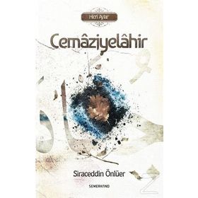 Cemaziyelahir - Siraceddin Önlüer