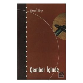 Çember İçinde - Yusuf Edip