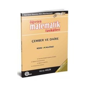ÇEMBER VE DAIRE KONU ANLATIMLI ÖĞRETEN MATEMATIK FASIKÜLLERI - GÜRAY KÜÇÜK
