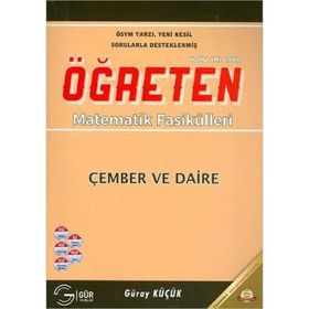 ÇEMBER VE DAIRE KONU ANLATIMLI ÖĞRETEN MATEMATIK FASIKÜLLERI - GÜRAY KÜÇÜK