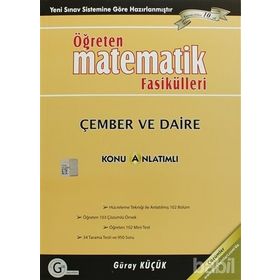 ÇEMBER VE DAIRE KONU ANLATIMLI ÖĞRETEN MATEMATIK FASIKÜLLERI - GÜRAY KÜÇÜK