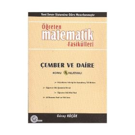 ÇEMBER VE DAIRE KONU ANLATIMLI ÖĞRETEN MATEMATIK FASIKÜLLERI - GÜRAY KÜÇÜK